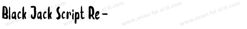 Black Jack Script Re字体转换